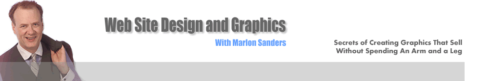 Web Site Design and Graphics with Marlon Sanders